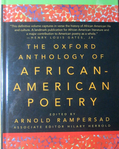 The Oxford Anthology of African-American Poetry 1st
