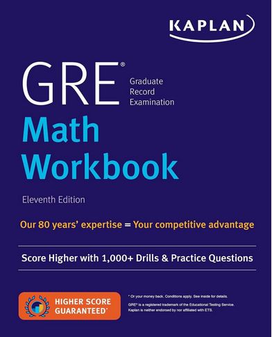 GRE Math Workbook: Score Higher with 1,000+ Drills & Practice Questions (Kaplan Test Prep) Proprietary Edition