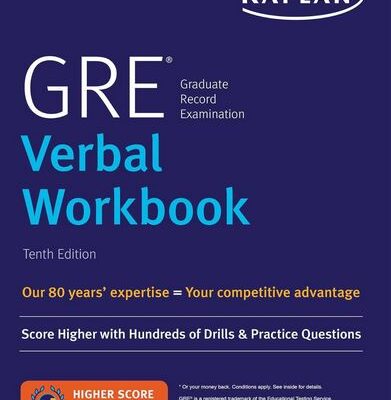 GRE Verbal Workbook: Score Higher with Hundreds of Drills & Practice Questions (Kaplan Test Prep) Proprietary Edition by Kaplan Test Prep (Author)