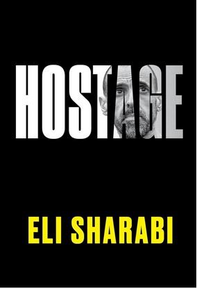 Hostage Hardcover – October 7, 2025 by Eli Sharabi (Author)